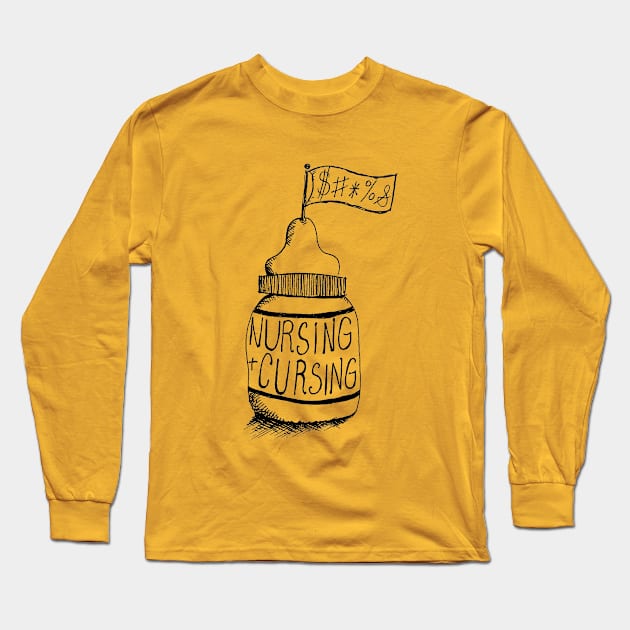 Nursing & Cursing Podcast Logo Long Sleeve T-Shirt by Nursing & Cursing Podcast